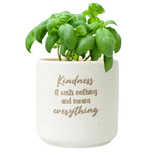 Load image into Gallery viewer, Splosh: Positive Pots 'Kindness it Costs Nothing & Means Everything'