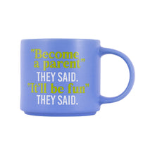 Load image into Gallery viewer, Splosh: Cheeky Parent Mug