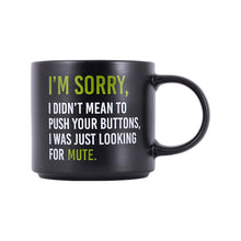 Load image into Gallery viewer, Splosh: Cheeky Sorry Mug
