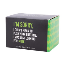 Load image into Gallery viewer, Splosh: Cheeky Sorry Mug