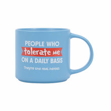 Load image into Gallery viewer, Splosh: Cheeky Tolerate Mug