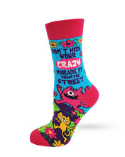 Load image into Gallery viewer, Don't Hide Your Crazy, Parade it Down the Street ~ Ladies Crew Socks by Fazdaz
