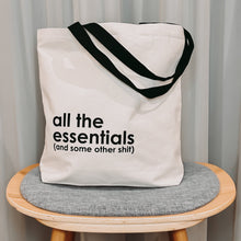 Load image into Gallery viewer, Canvas Tote by Nutmeg Creative - all the essentials and some other s***
