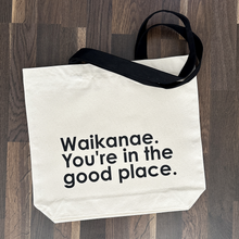 Load image into Gallery viewer, Canvas Tote by JENOA &amp; Nutmeg Creative - Waikanae you're in the good place
