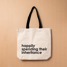 Load image into Gallery viewer, Canvas Tote by JENOA &amp; Nutmeg Creative - happily spending their inheritance

