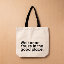 Load image into Gallery viewer, Canvas Tote by JENOA &amp; Nutmeg Creative - Waikanae you're in the good place
