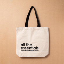 Load image into Gallery viewer, Canvas Tote by Nutmeg Creative - all the essentials and some other s***
