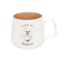 Load image into Gallery viewer, Splosh: I Love My Pet Mug ~ Maltese
