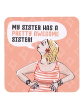 Load image into Gallery viewer, Olive &amp; Co. Sister Coaster

