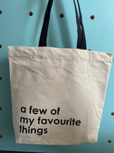 Load image into Gallery viewer, Canvas Tote by Nutmeg Creative - a few of my favourite things
